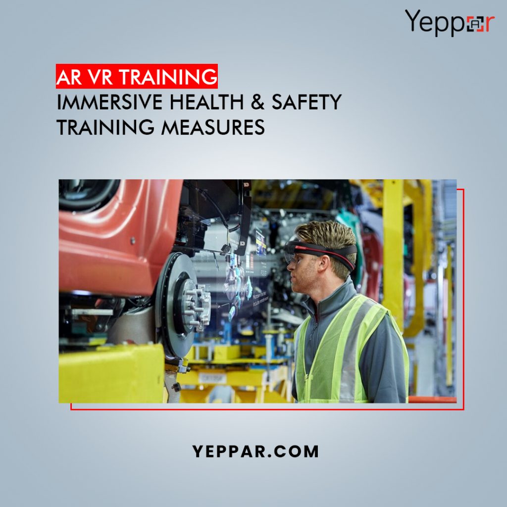 AR VR Training Immersive Health & Safety Training Measures Yeppar