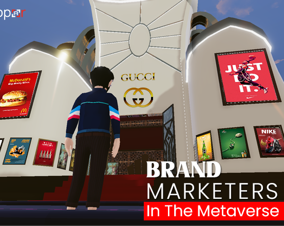 What Opportunities Exist for Brand Marketers in the Metaverse?