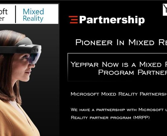 A pioneer in XR Technology, Yeppar is now a Microsoft Mixed Reality Program Partner